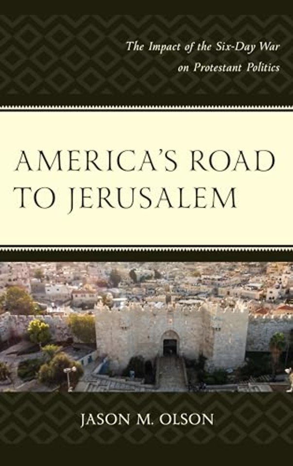 America's Road to Jerusalem