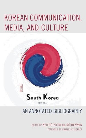 Korean Communication, Media, and Culture