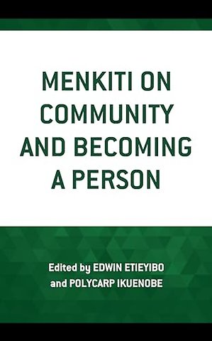 Menkiti on Community and Becoming a Person