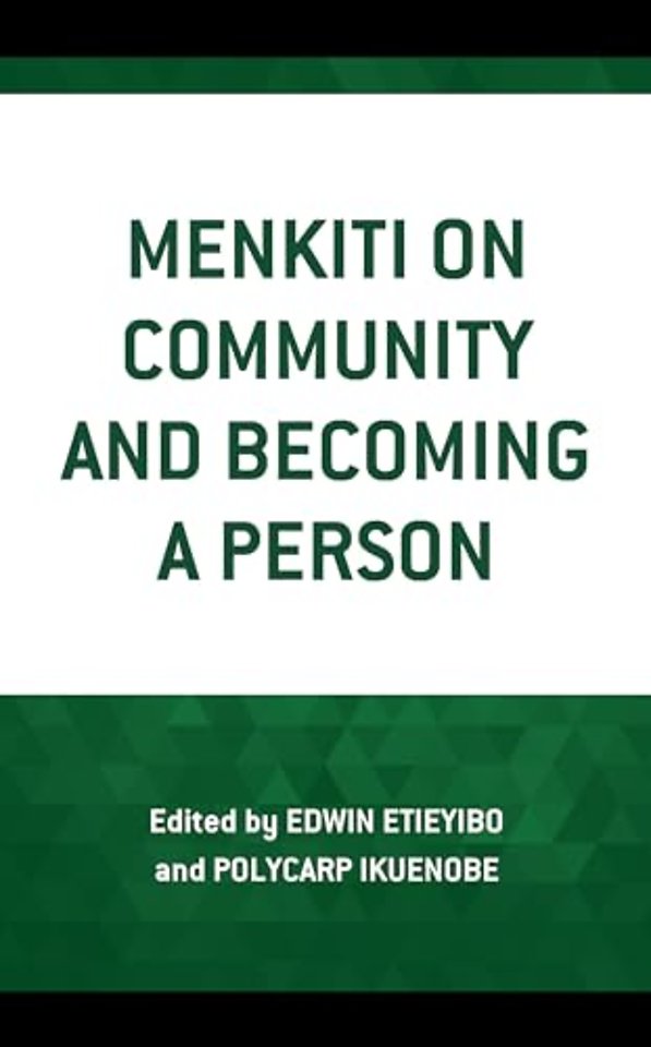 Menkiti on Community and Becoming a Person