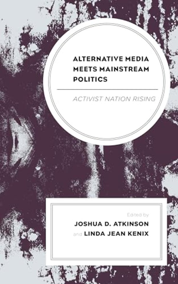 Alternative Media Meets Mainstream Politics