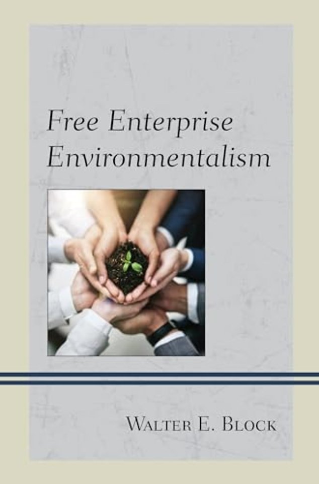 Free Enterprise Environmentalism