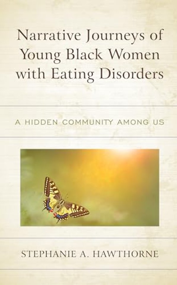 Narrative Journeys of Young Black Women with Eating Disorders