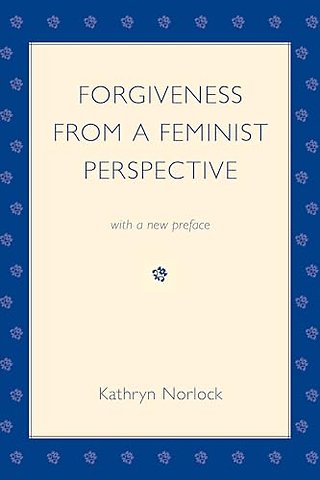 Forgiveness from a Feminist Perspective