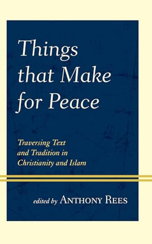Things that Make for Peace