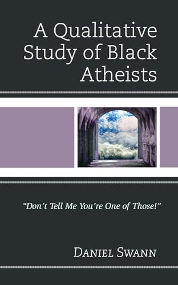 A Qualitative Study of Black Atheists