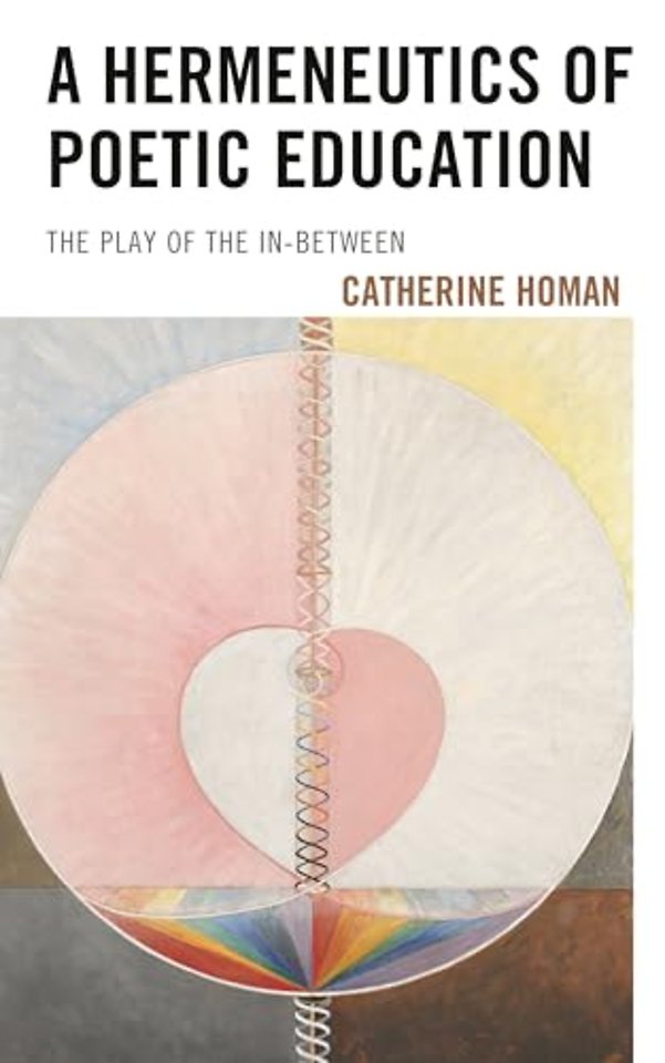 A Hermeneutics of Poetic Education