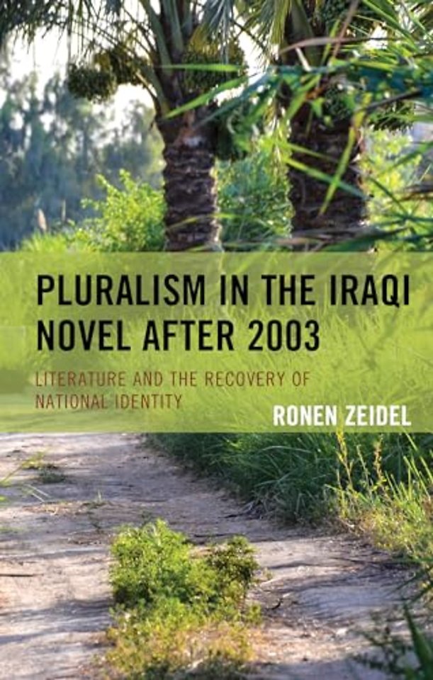 Pluralism in the Iraqi Novel after 2003