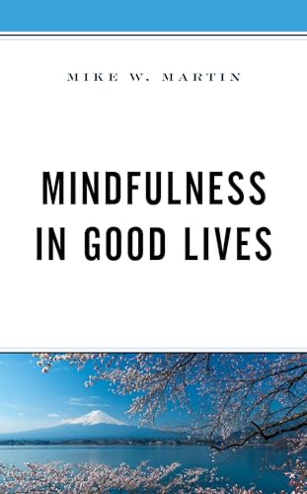 Mindfulness in Good Lives