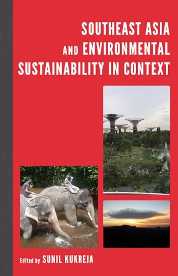 Southeast Asia and Environmental Sustainability in Context