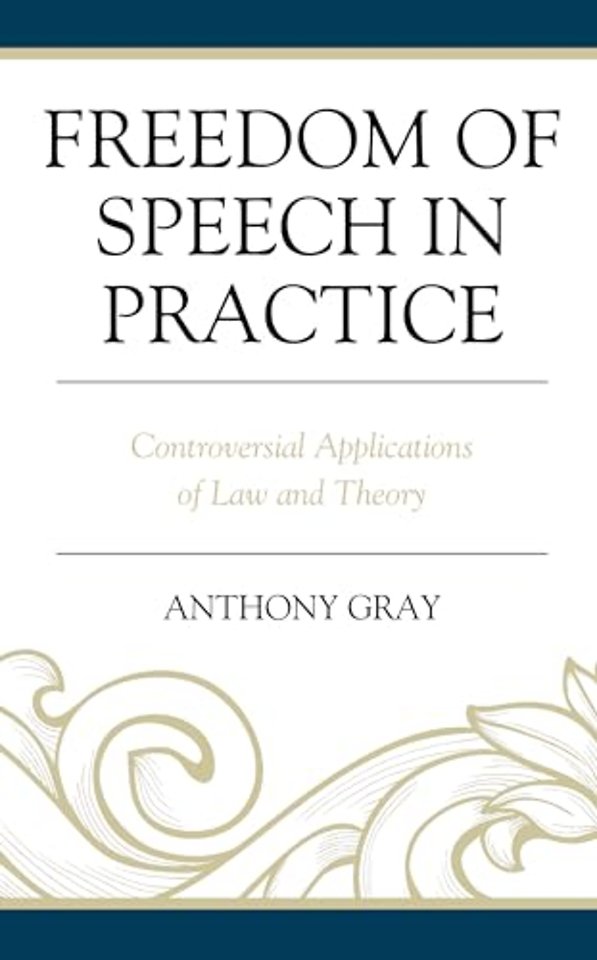 Freedom of Speech in Practice