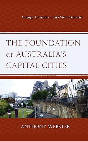 The Foundation of Australia’s Capital Cities