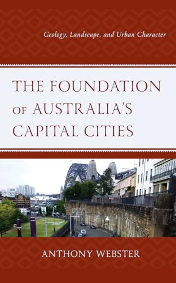 The Foundation of Australia’s Capital Cities
