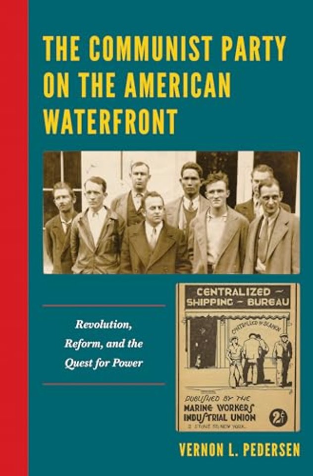 The Communist Party on the American Waterfront