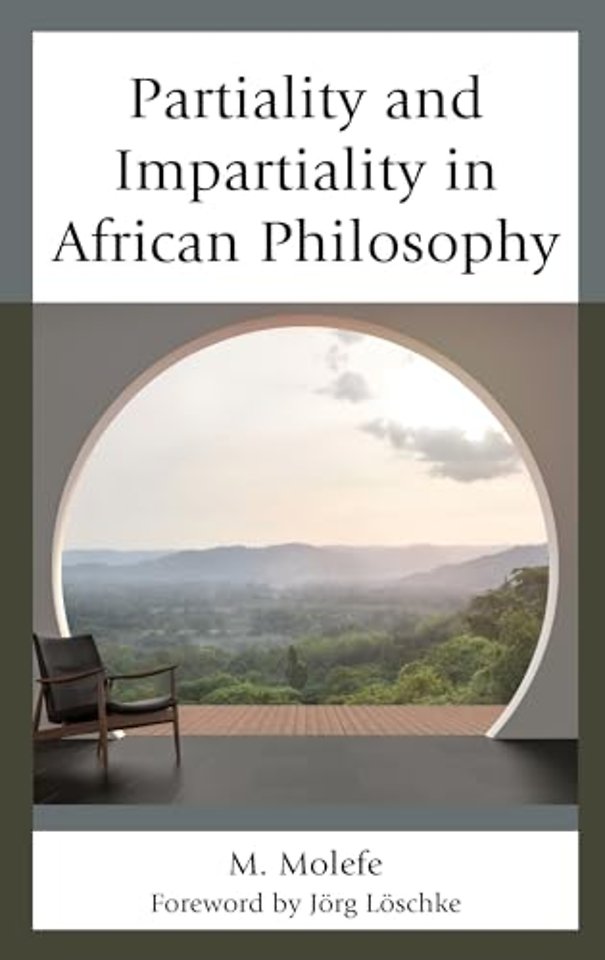 Partiality and Impartiality in African Philosophy