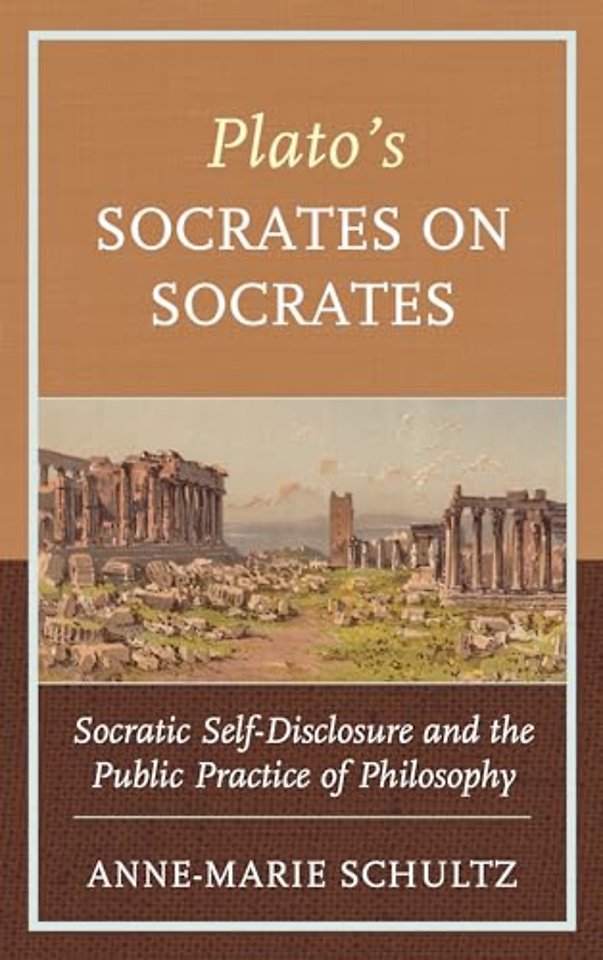 Plato's Socrates on Socrates