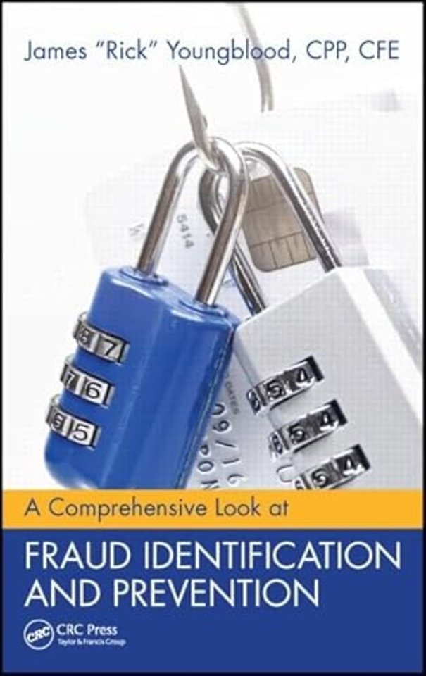 Comprehensive Look at Fraud Identification and Prevention