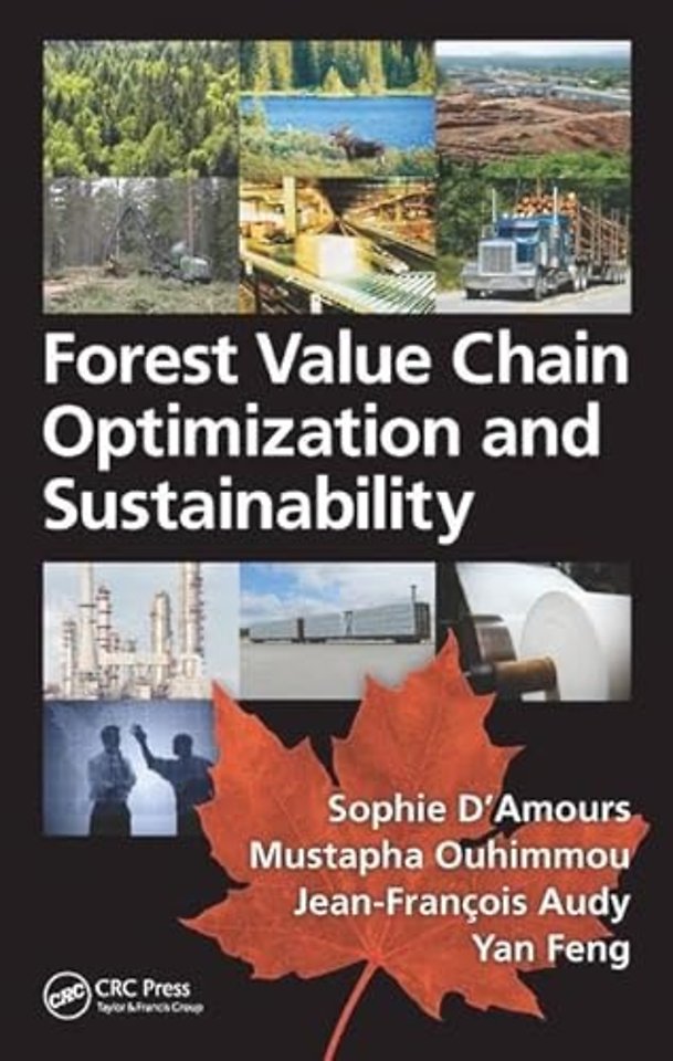 Forest Value Chain Optimization and Sustainability