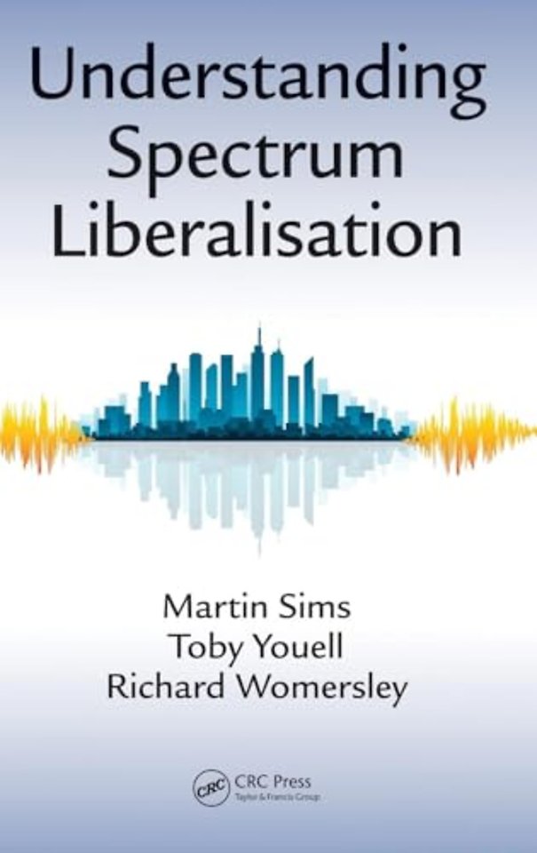 Understanding Spectrum Liberalisation