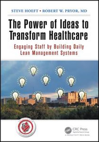 Power of Ideas to Transform Healthcare