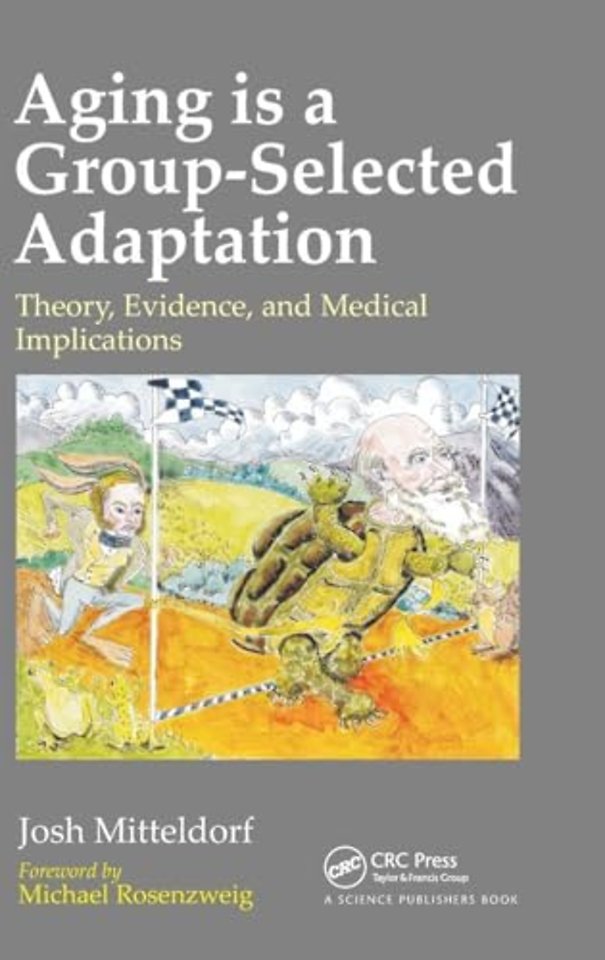 Aging is a Group-Selected Adaptation