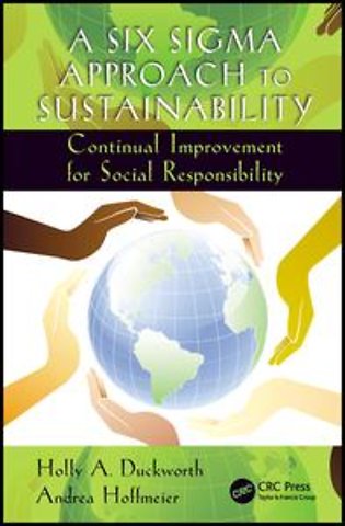 Six Sigma Approach to Sustainability