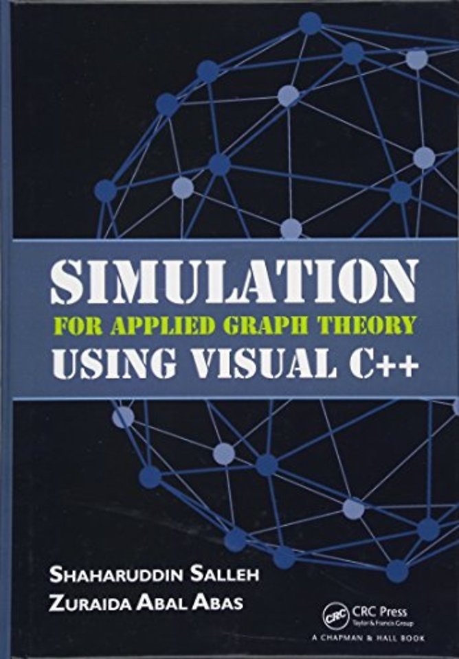 Simulation for Applied Graph Theory Using Visual C++