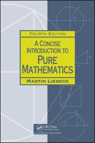 Concise Introduction to Pure Mathematics