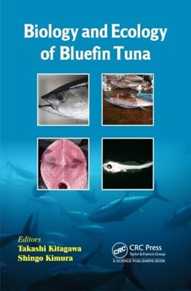 Biology and Ecology of Bluefin Tuna