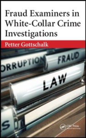 Fraud Examiners in White-Collar Crime Investigations