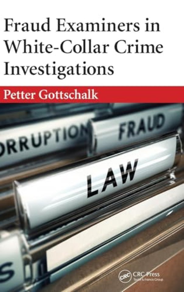 Fraud Examiners in White-Collar Crime Investigations