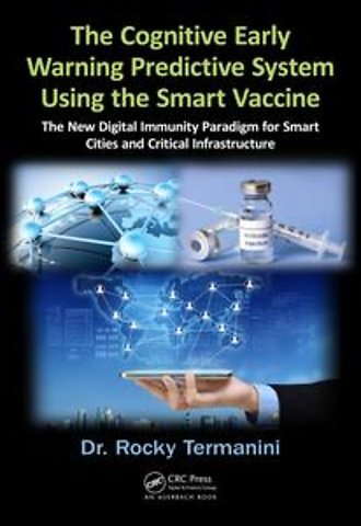 Cognitive Early Warning Predictive System Using the Smart Vaccine