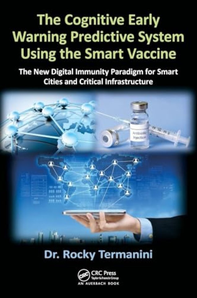 Cognitive Early Warning Predictive System Using the Smart Vaccine