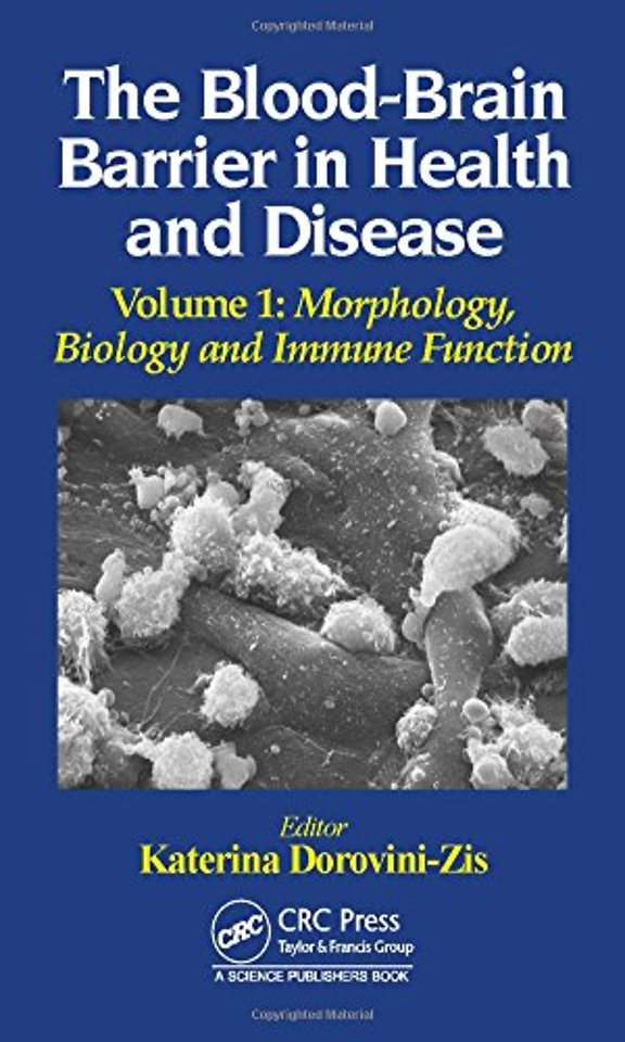 Blood-Brain Barrier in Health and Disease, Volume One