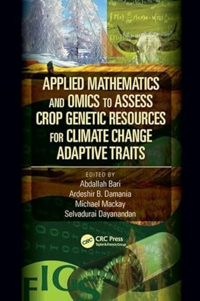 Applied Mathematics and Omics to Assess Crop Genetic Resources for Climate Change Adaptive Traits