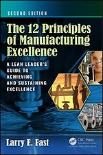 The 12 Principles of Manufacturing Excellence