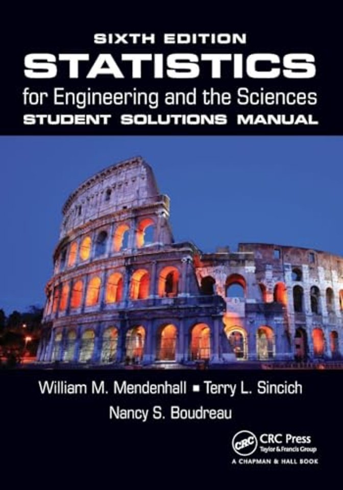 Statistics for Engineering and the Sciences Student Solutions Manual