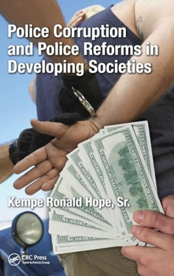Police Corruption and Police Reforms in Developing Societies