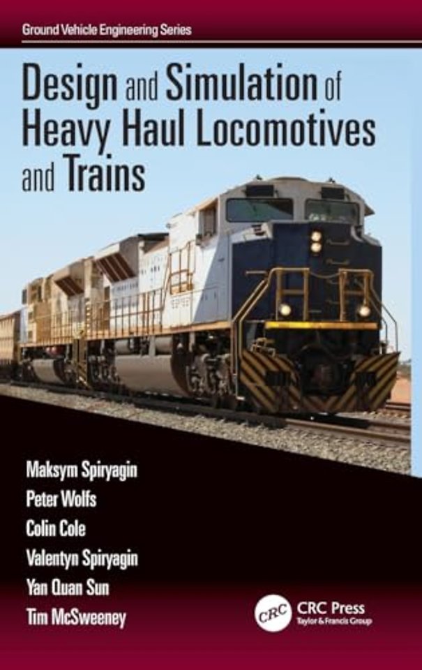 Design and Simulation of Heavy Haul Locomotives and Trains