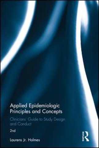 Applied Epidemiologic Principles and Concepts