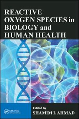 Reactive Oxygen Species in Biology and Human Health