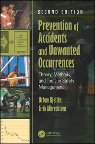 Prevention of Accidents and Unwanted Occurrences