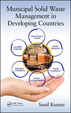 Municipal Solid Waste Management in Developing Countries