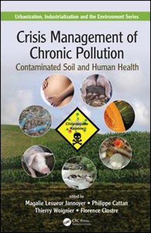 Crisis Management of Chronic Pollution