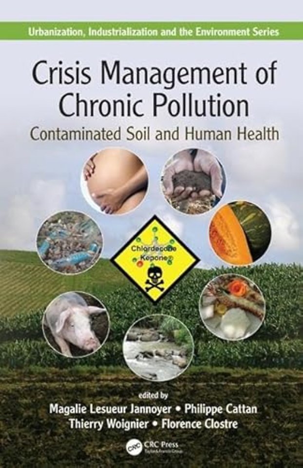 Crisis Management of Chronic Pollution
