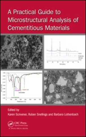 Practical Guide to Microstructural Analysis of Cementitious Materials