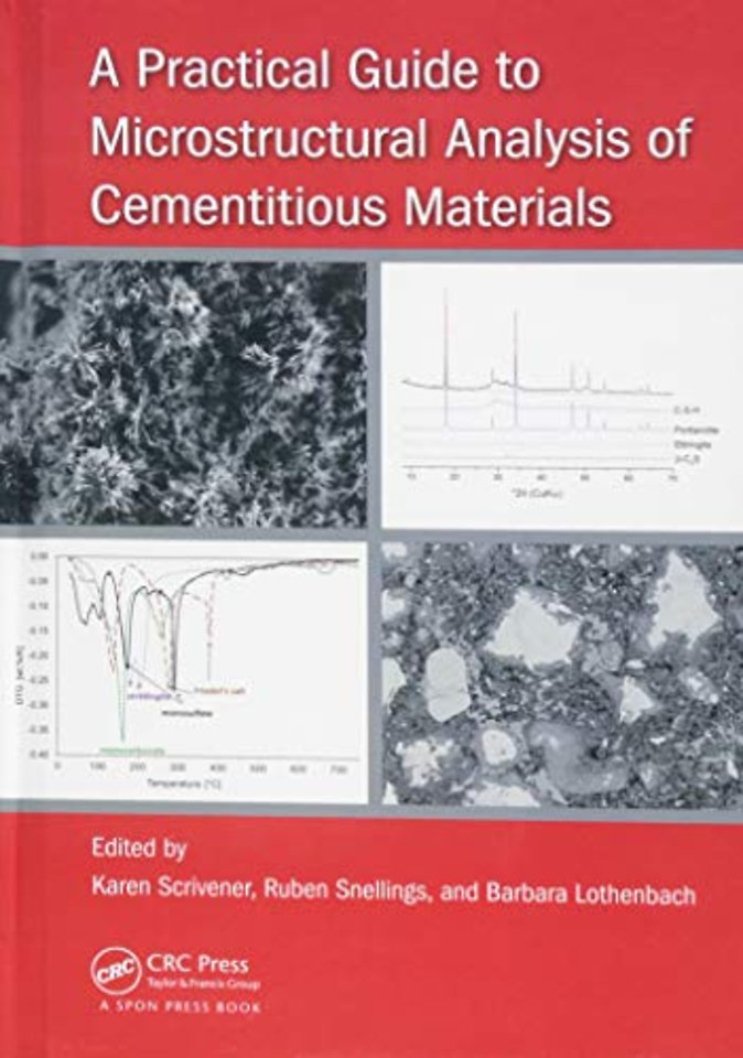 Practical Guide to Microstructural Analysis of Cementitious Materials