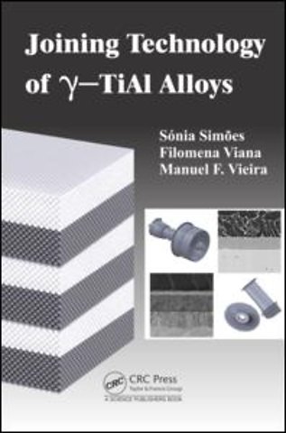 Joining Technology of gamma-TiAl Alloys