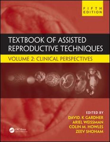 Textbook of Assisted Reproductive Techniques