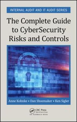 Complete Guide to Cybersecurity Risks and Controls